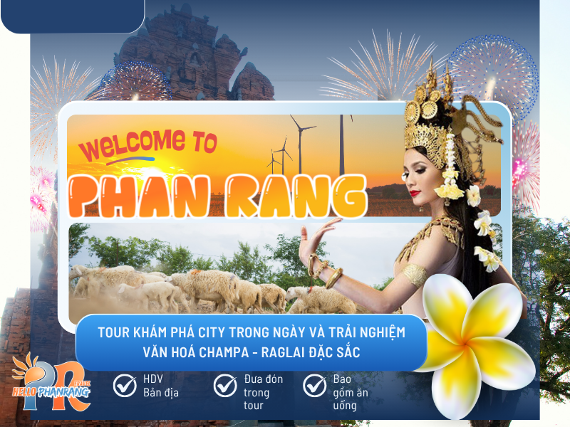 tour ghép ba hồ ninh thuận, trải nghiệm văn hoá champa -raglai tour ghép ba hồ ninh thuận, trải nghiệm văn hoá champa -raglai